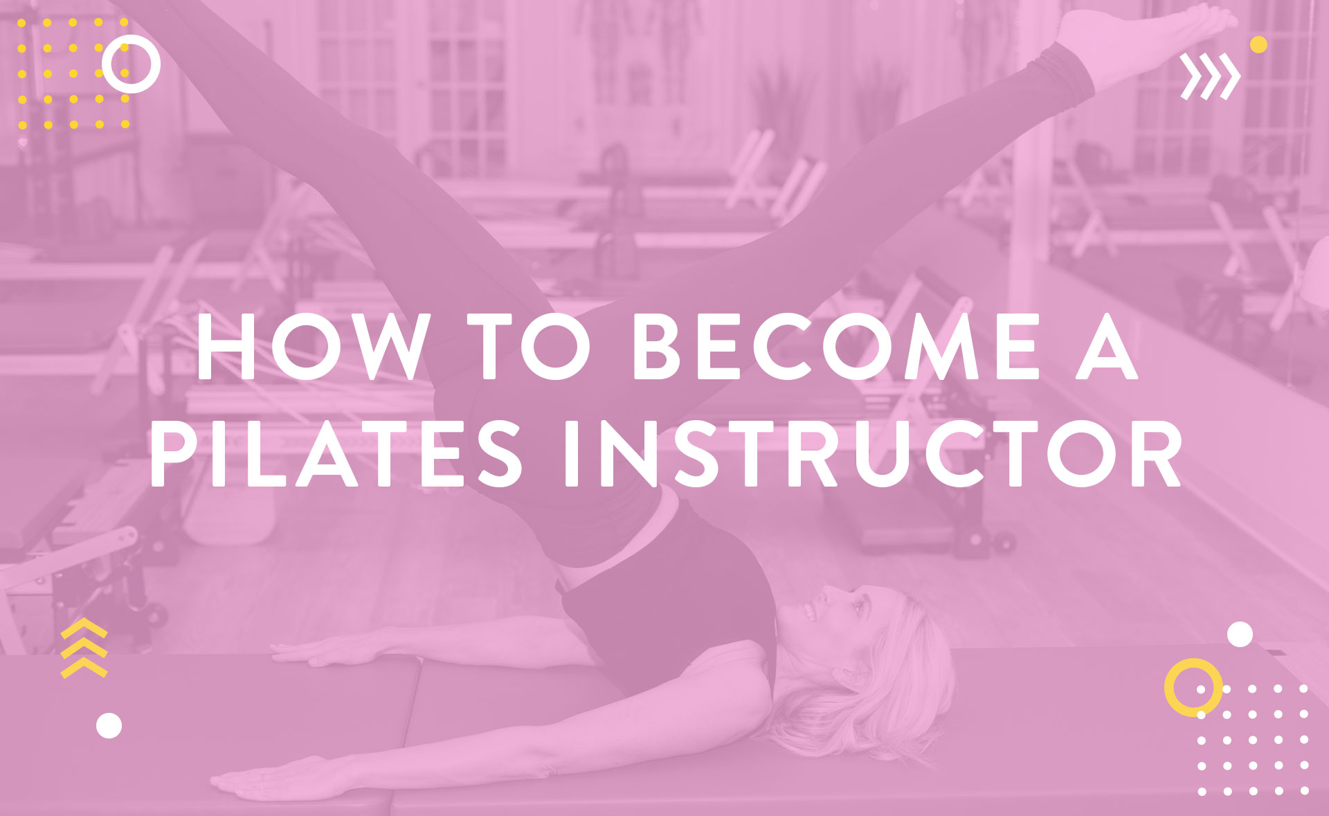 how to become a pilates instructor